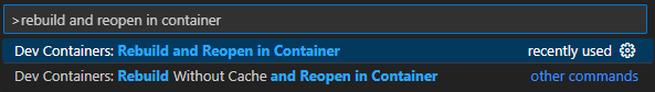 Image showing the Command palette ion VSCode with the option 'Dev Containers: Rebuild and Reopen in Container' highlighted